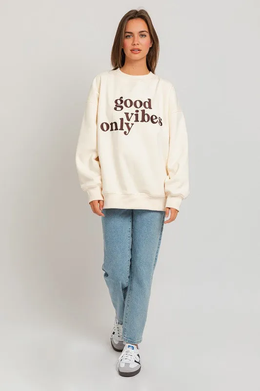 Good Vibes Embroidery Oversized Sweatshirt - ONLINE ONLY